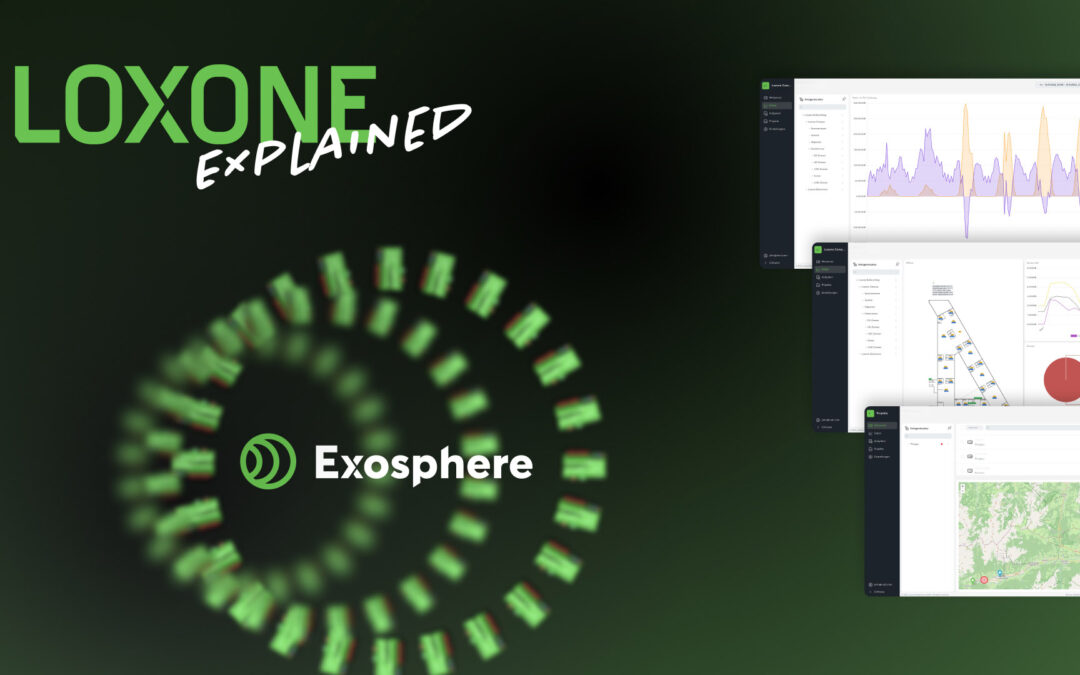 Loxone Exosphere: Einstieg & Grundlagen