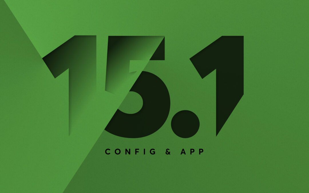 NEW: Config & App 15.1