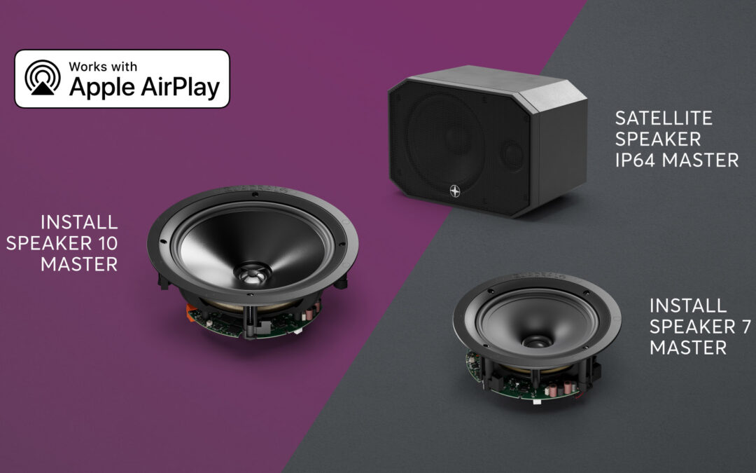 New: Master Speakers are Apple AirPlay 2 Compatible