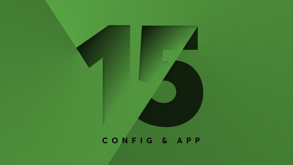 Novità: Config e App 15